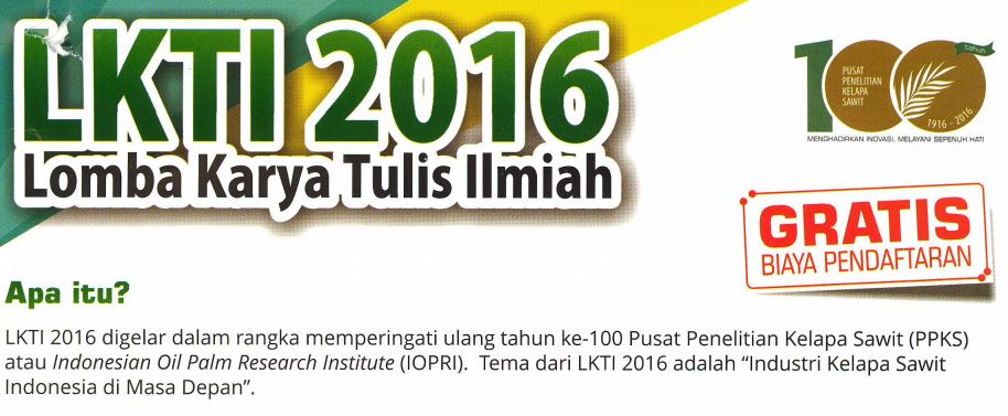 LKTI 2016 “Industri Kelapa Sawit Indonesia di Masa Depan”