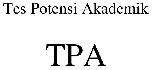 Tes TPA – Mahasiswa Alih Jenis 2016