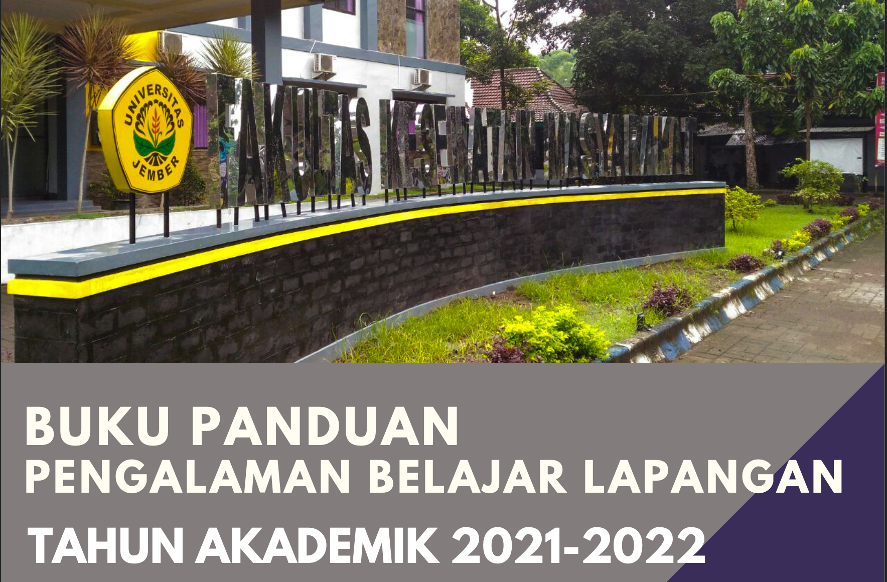 Buku Panduan Pengalaman Belajar Lapangan Tahun Akademik 2021-2022