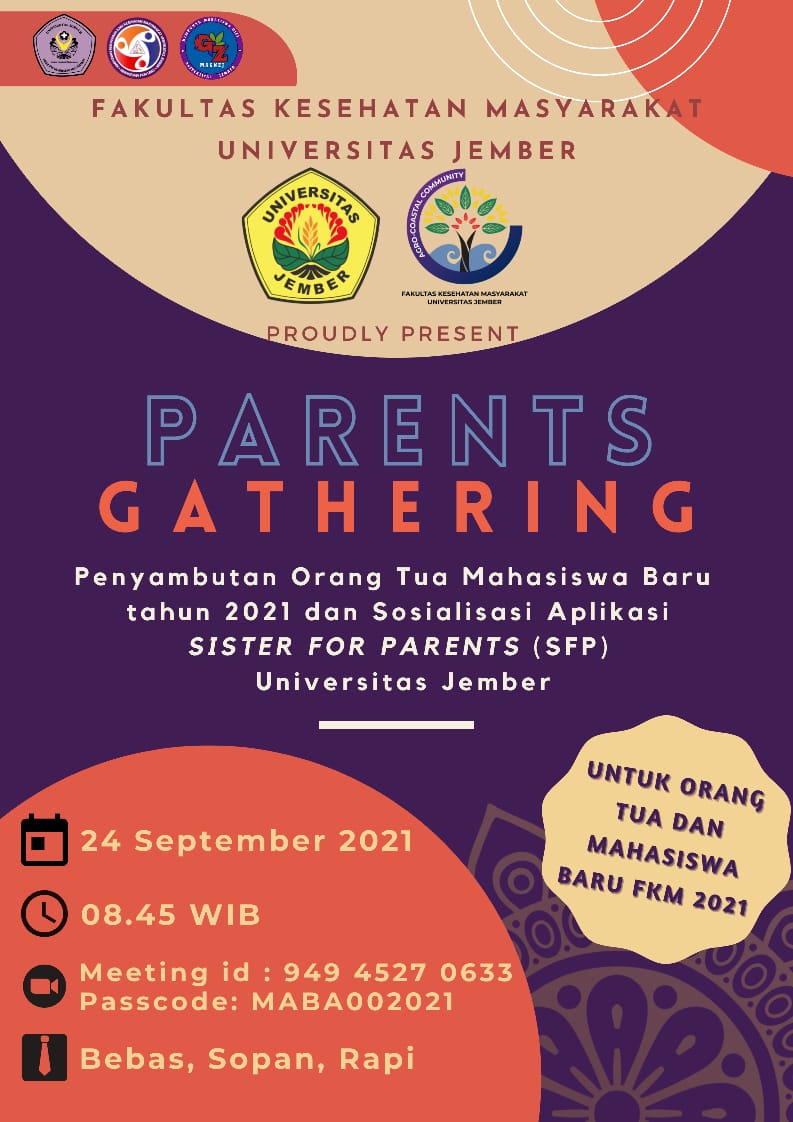 Parents Gathering – Penyambutan Orang Tua Mahasiswa Baru Tahun 2021 dan Sosialisasi Aplikasi Sister for Parents (SFP) Universitas Jember