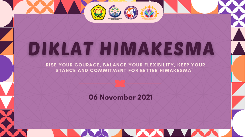 Upgrading  dan Diklat Kepengurusan Baru HIMAKESMA FKM UNEJ Tahun 2021