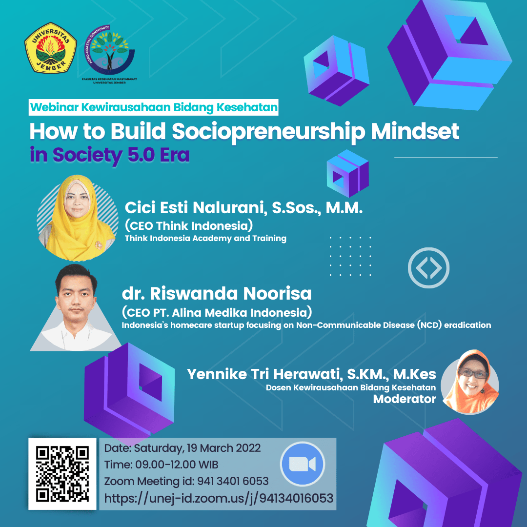 Kuliah Tamu Kewirausahaan Bidang Kesmas 2022: “How to Build Sociopreneurship Mindset in Society 5.0 Era“