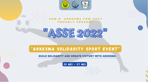 ASSE 2022 Kegiatan Luring Pertama yang Diselenggarakan oleh ARKESMA Setelah Pandemi Mereda