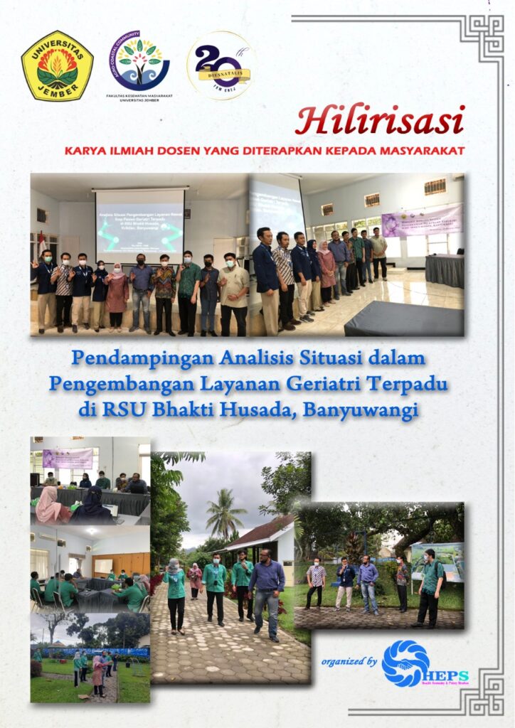 Keris Dimas HEPS - Pendampingan Analisis Situasi dalam Pengembangan Layanan Geriatri Terpadu di RSU Bhakti Husada Banyuwangi
