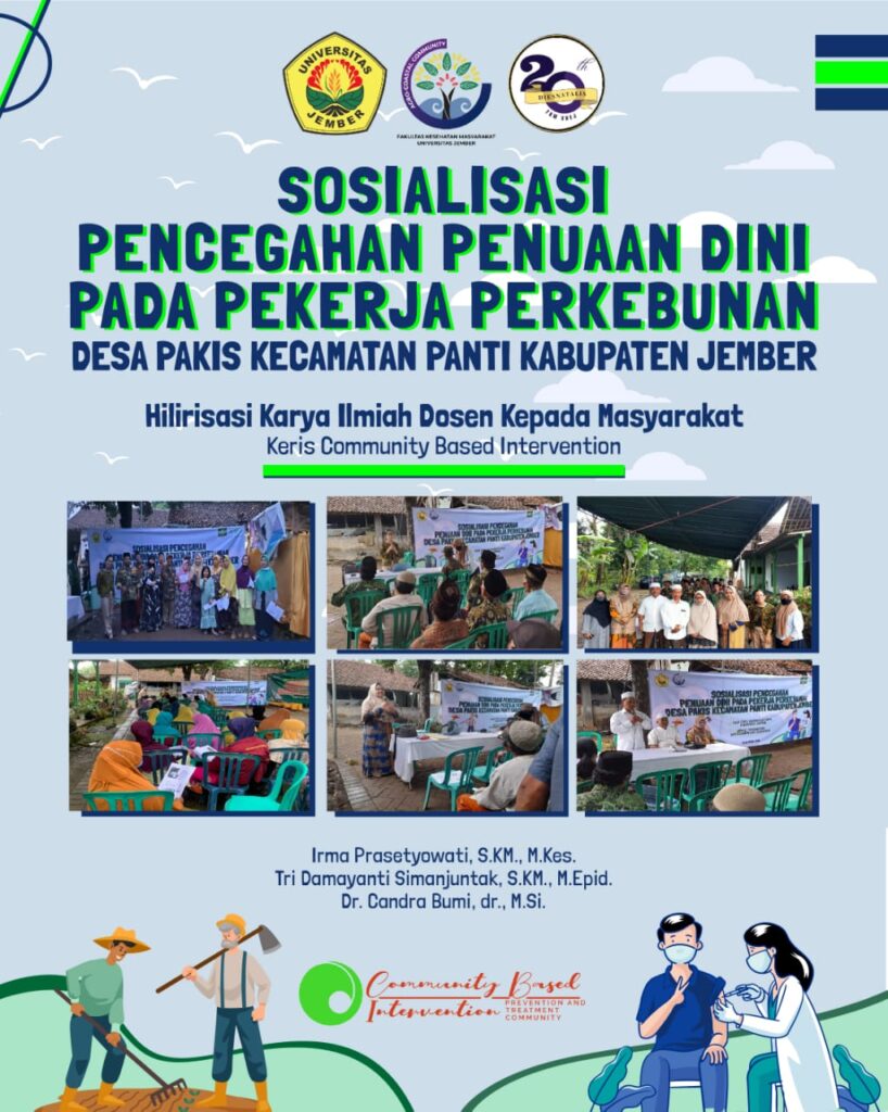 Keris Dimas Community Based Intervention - Sosialisasi Pencegahan dan Penuaan Dini pada Pekerja Perkebunan