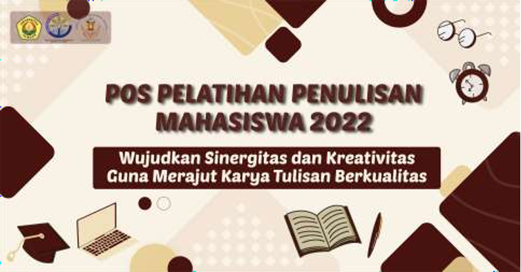 Pos Penalaran dan Penulisan Mahasiswa (P3M) Lentera Tahun 2022